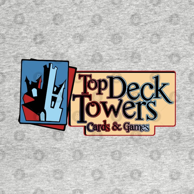Top Deck Towers Cards & Games Full by Top Deck Towers Cards and Games